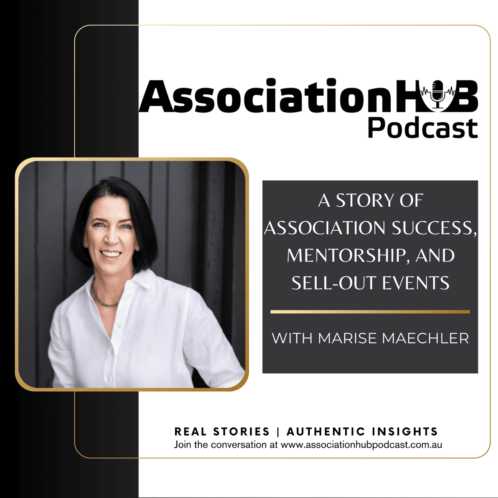 #39: A Story of Association Success, Mentorship, and Sell-Out Events with Marise Maechler 